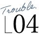 trouble01